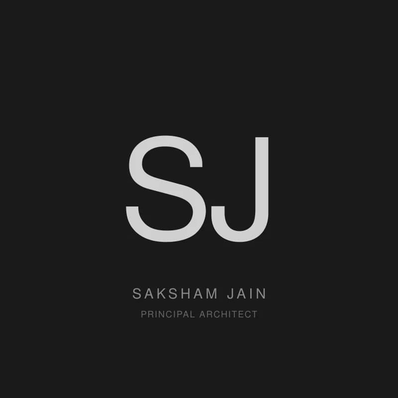 Saksham Jain, Principal Architect